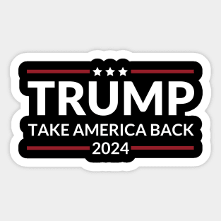 Trump 2024 Take America Back USA United States Sticker